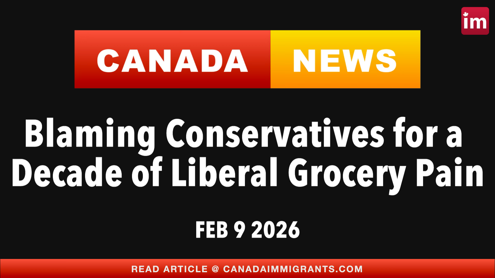 Canada News Liberals Grocery Prices - Inflation