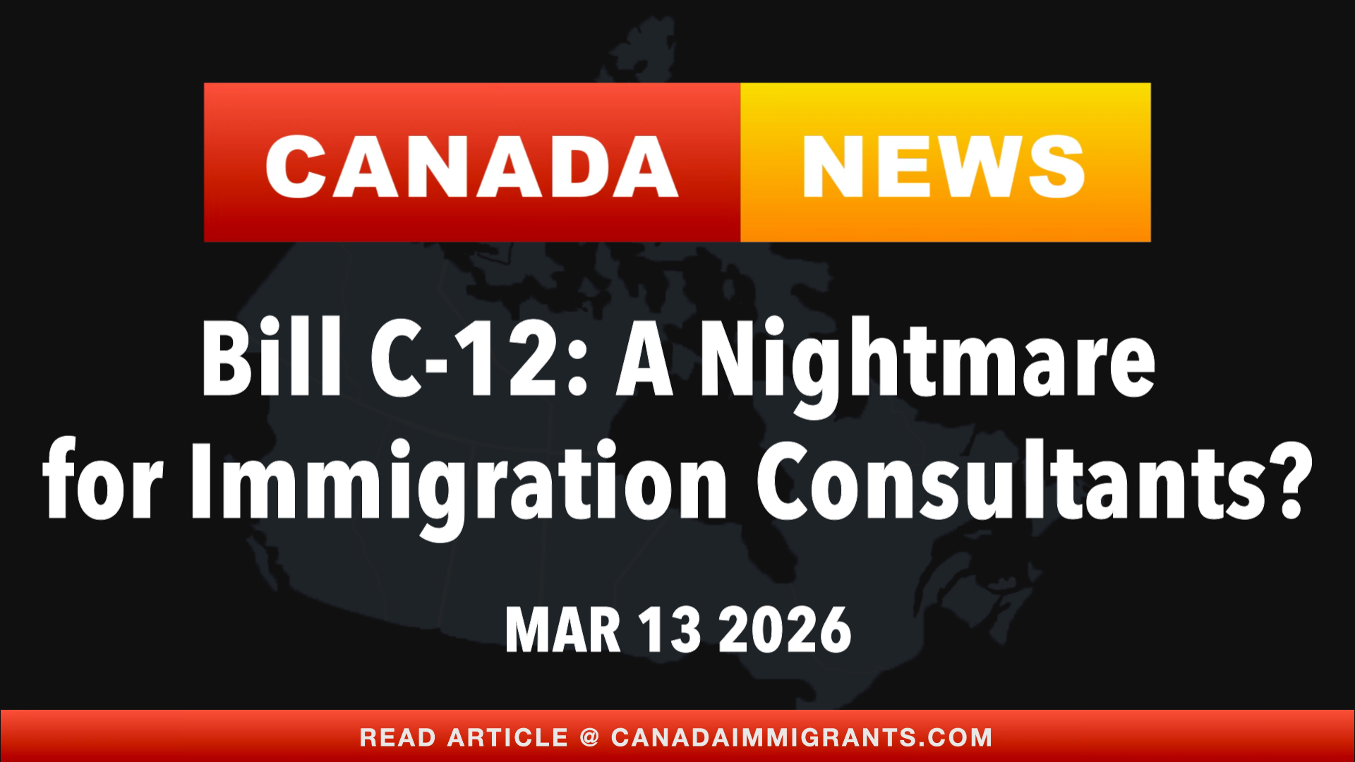 Canada News Bil C-12 Immigration Consultants