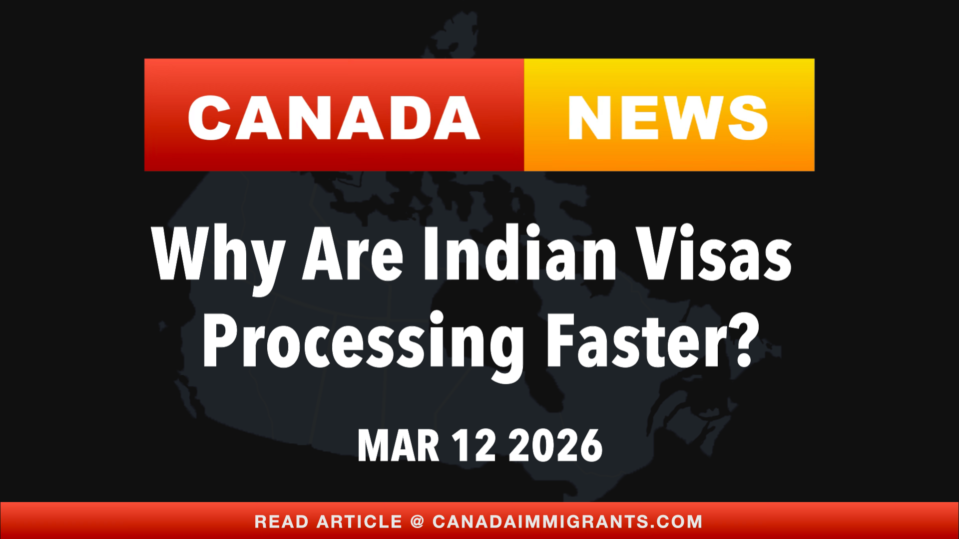 Canada News Indian Visas to Canada